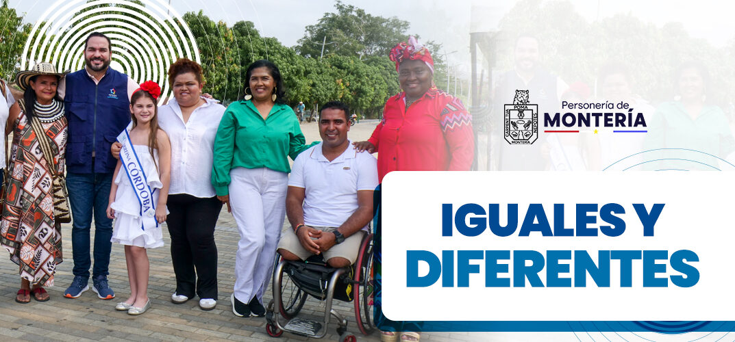Iguales-y-Diferentes iguales y diferentes personeria de monteria
