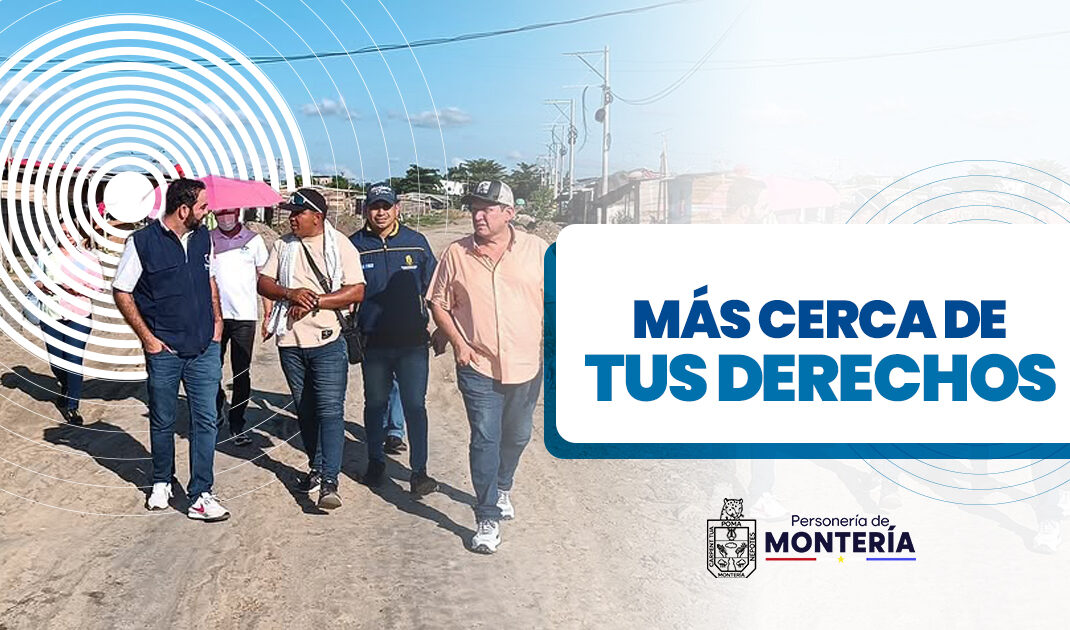Más-cerca-de-tus-derechos personeria monteria