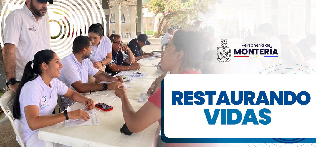 Restaurando-Vidas Restaurando vidas personeria de monteria